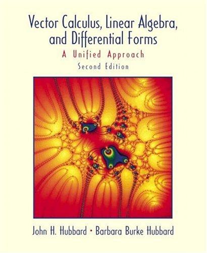 Cover of Vector Calculus, Linear Algebra, and Differential Forms